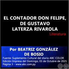 EL CONTADOR DON FELIPE, DE GUSTAVO LATERZA RIVAROLA - Por BEATRIZ GONZLEZ DE BOSIO - Domingo, 03 de Octubre de 2021